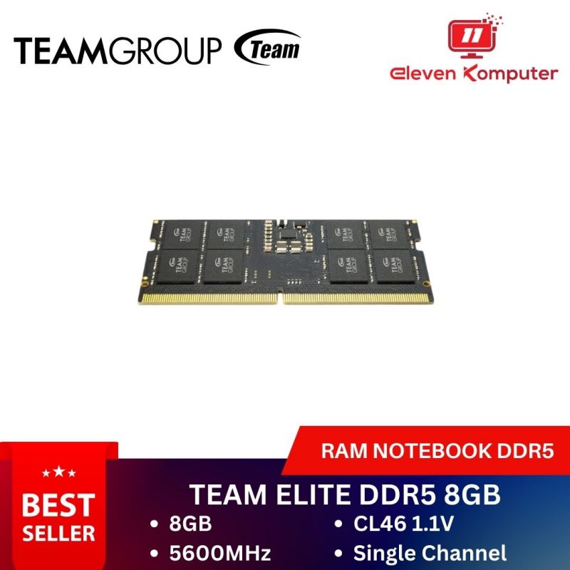 DDR 5 NB TEAM ELITE 8GB 5600MHZ TED58G5600C46A-S016