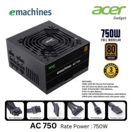 POWER SUPPLY ACER EMACHINES AC750 BLACK 80+ BRONZE FULL MODULAR